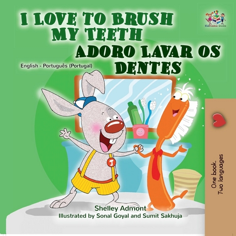 I Love to Brush My Teeth Adoro Lavar os Dentes -  Shelley Admont