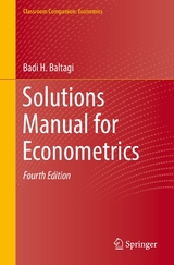 Solutions Manual for Econometrics - Badi H. Baltagi