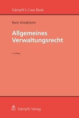 Allgemeines Verwaltungsrecht - René Wiederkehr
