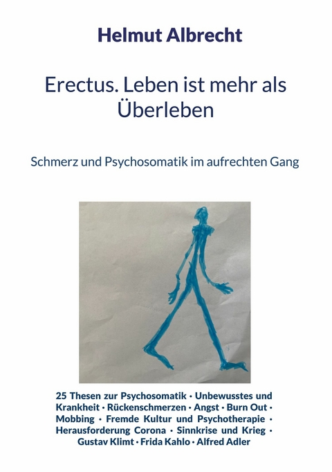 Erectus. Leben ist mehr als Überleben - Helmut Albrecht