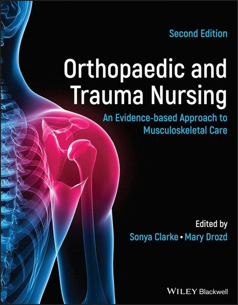 Orthopaedic and Trauma Nursing - 