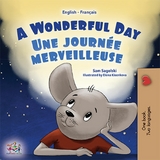 Wonderful DayUne journee merveilleuse -  Sam Sagolski