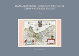 Hammerström - eine schwedische Einwandererfamilie - Eckart Hammerström