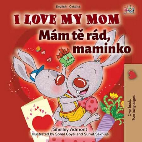 I Love My Mom Mam te rad, maminko -  Shelley Admont