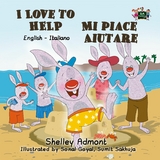 I Love to Help Mi piace aiutare -  Shelley Admont