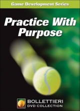 Practice With Purpose - Bollettieri, Nick
