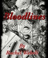 Bloodlines - Rachel Wehrli