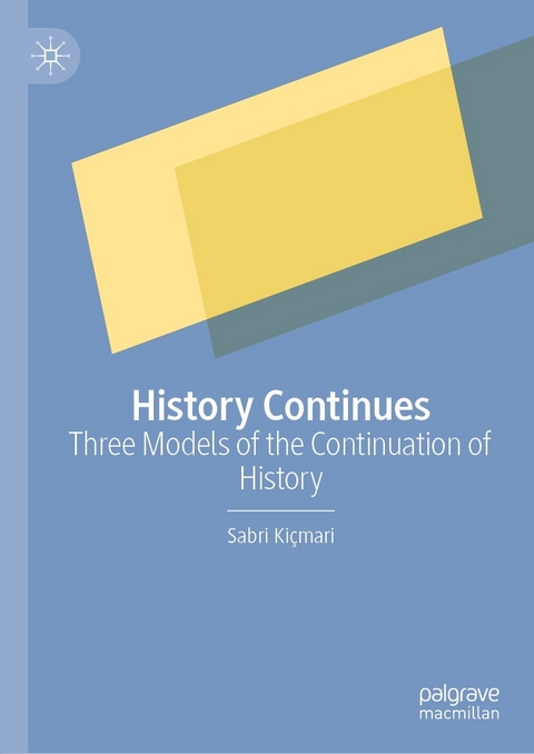 History Continues -  Sabri Kicmari