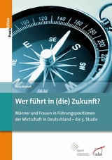 Wer führt in (die) Zukunft? - Sonja Bischoff