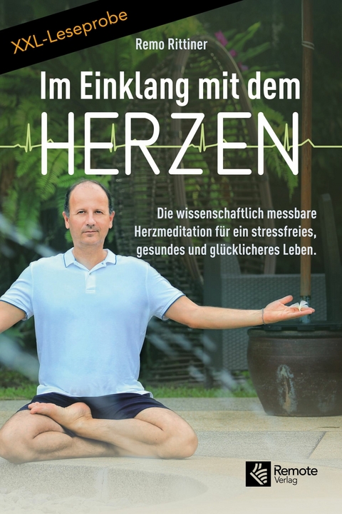 XXL-LESEPROBE: Im Einklang mit dem Herzen - Remo Rittiner