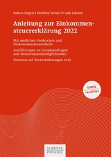 Anleitung zur Einkommensteuererklärung 2022 - Robert Engert, Winfried Simon, Frank Ulbrich