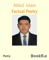 Factual Poetry - Atikul Islam