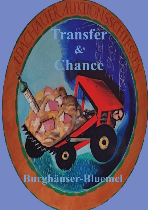 Transfer & Chance - Burghäuser Bluemel
