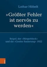 Seipel, der "Bürgerblock" und die "Genfer Sanierung" 1922 - Lothar Höbelt