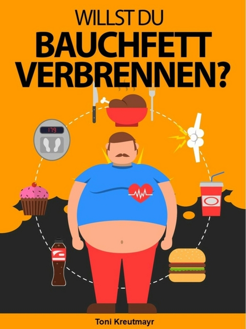 Willst du Bauchfett verbrennen? - Toni Kreutmayr