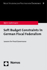 Soft Budget Constraints in German Fiscal Federalism - Björn Gehrmann