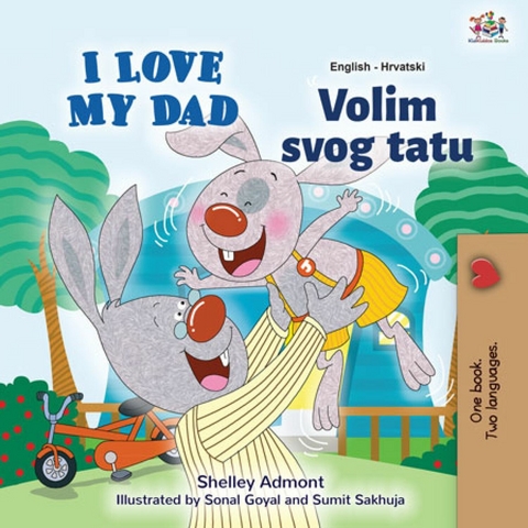 I Love My Dad Volim svojeg tatu -  Shelley Admont