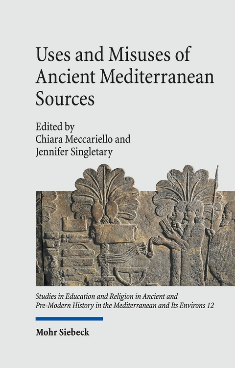 Uses and Misuses of Ancient Mediterranean Sources - 