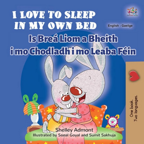 I Love to Sleep in My Own Bed Is Brea Liom a Bheith i mo Chodladh i mo Leaba Fein -  Shelley Admont