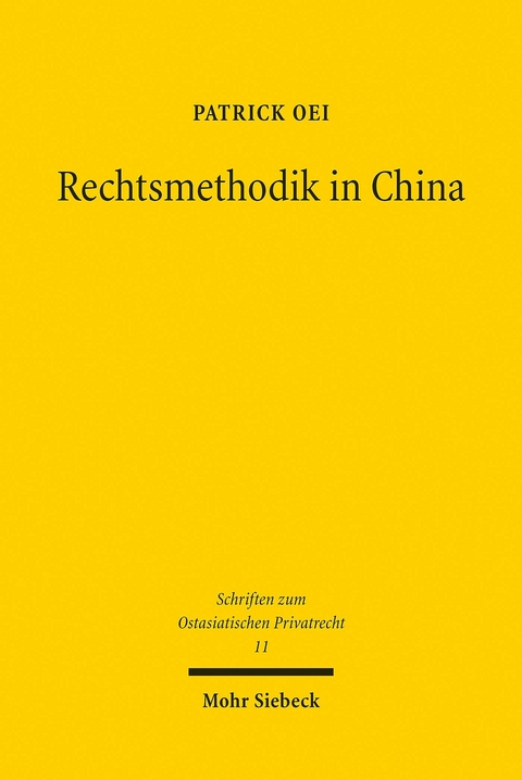 Rechtsmethodik in China -  Patrick Oei