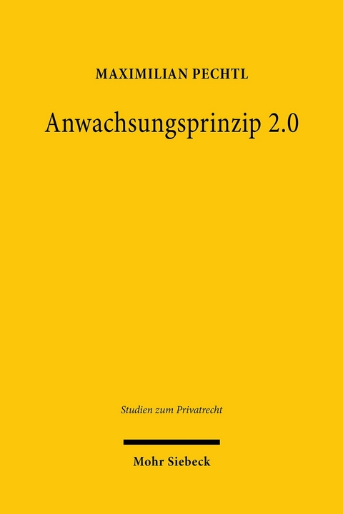 Anwachsungsprinzip 2.0 -  Maximilian Pechtl