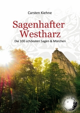 Sagenhafter Westharz - Carsten Kiehne