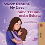 Sweet Dreams, My Love! Sue Traume, mein Schatz! -  Shelley Admont