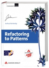 Refactoring to Patterns - Kerievsky, Joshua