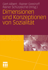 Dimensionen und Konzeptionen von Sozialität - 