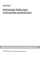 Kritisierende Äußerungen im Russischen und Deutschen - Lydia Nagel