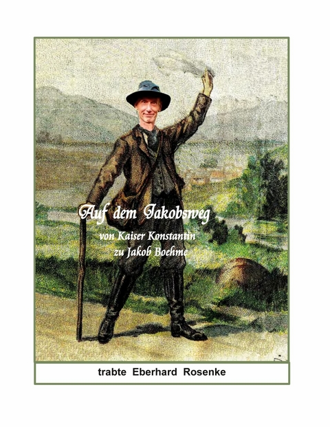 Auf dem Jakobsweg -  Eberhard Rosenke