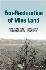 Eco-Restoration of Mine Land - Vimal Chandra Pandey, Jitendra Ahirwal, Roopali Roychowdhury, Ritu Chaturvedi