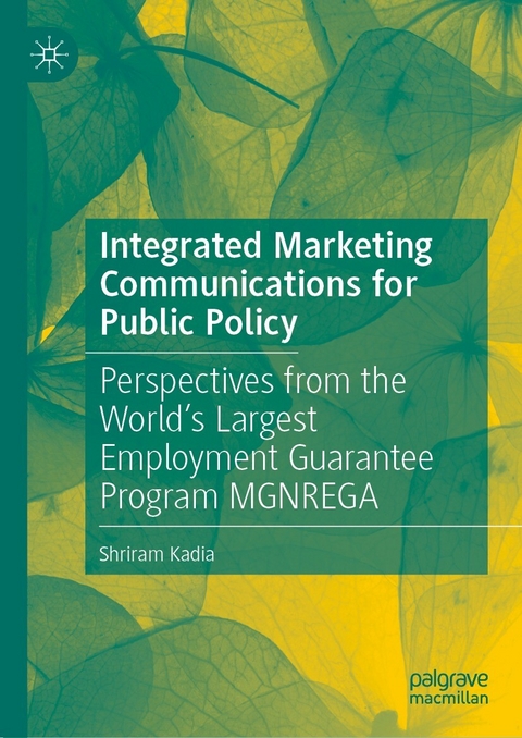 Integrated Marketing Communications for Public Policy -  Shriram Kadia