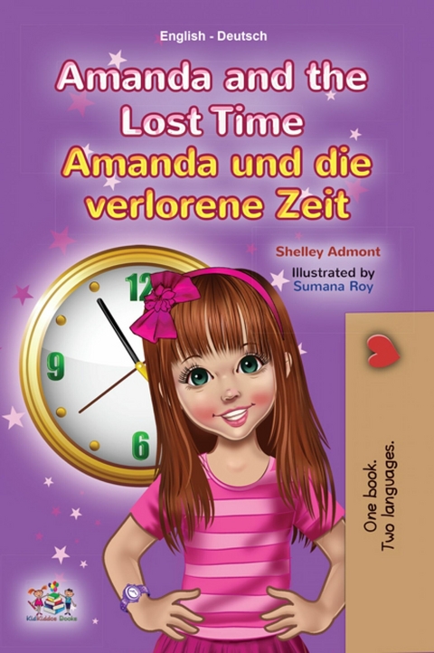 Amanda and the Lost Time Amanda und die verlorene Zeit -  Shelley Admont