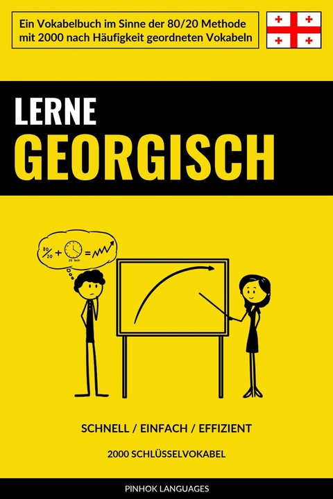 Lerne Georgisch - Schnell / Einfach / Effizient -  Pinhok Languages