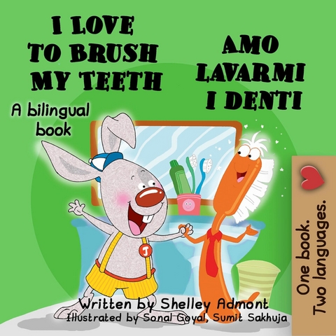I Love to Brush My Teeth Amo lavarmi i denti -  Shelley Admont