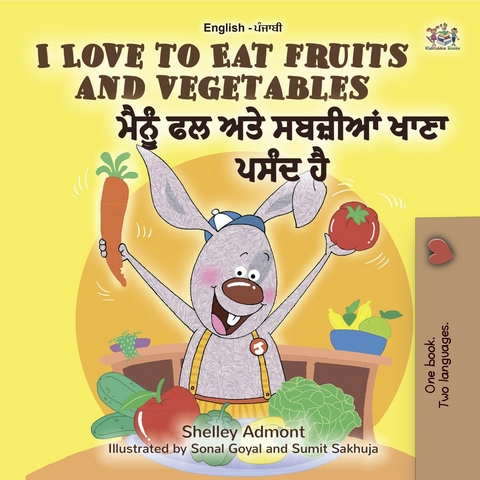 I Love to Eat Fruits and Vegetables
ਮੈਨੂੰ ਫਲ ਅਤੇ ਸਬਜ਼ੀਆਂ ਖਾਣਾ ਪਸੰਦ ਹੈ - Shelley Admont