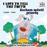 I Love to Tell the Truth Kocham mowic prawde -  Shelley Admont