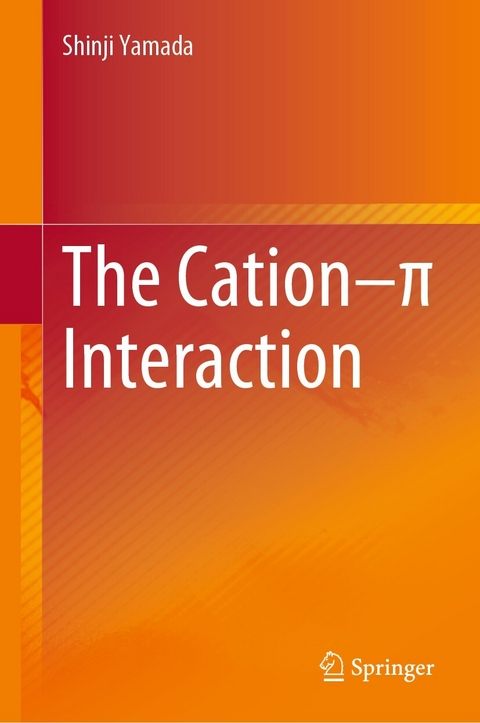 The Cation–π Interaction - Shinji Yamada