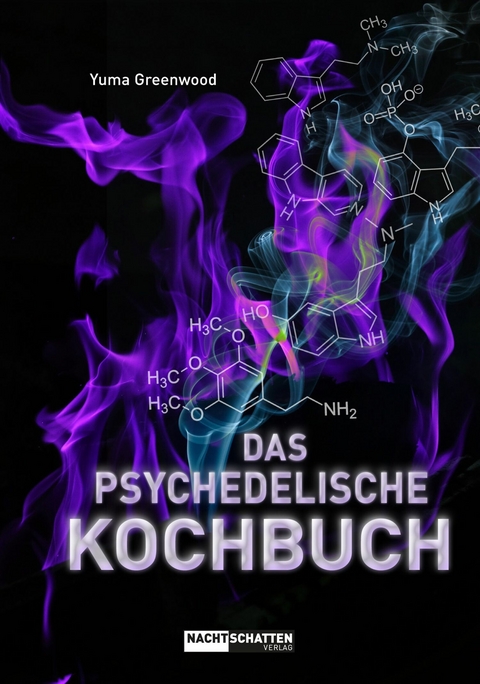 Das psychedelische Kochbuch - Yuma Greenwood