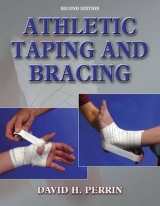 Athletic Taping and Bracing - Perrin, David H.
