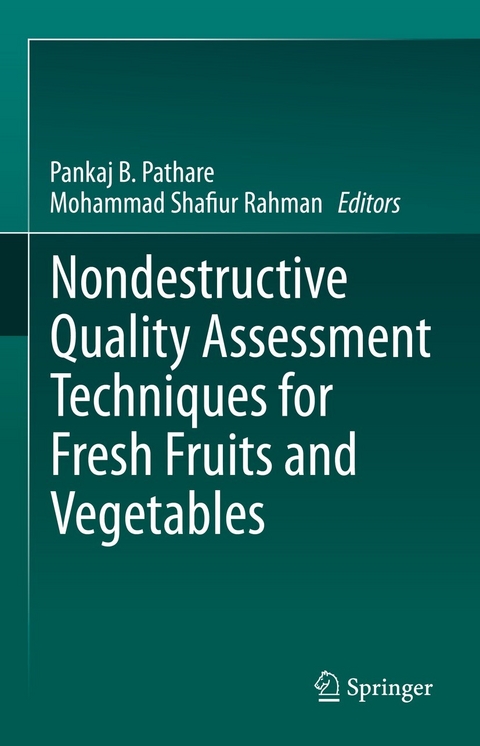 Nondestructive Quality Assessment Techniques for Fresh Fruits and Vegetables - 