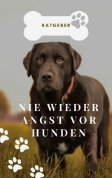 Keine Angst vor Hunden - Claudia Hauptmann