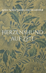 Herzenshund auf Zeit - Anna Maria Andrea Baumgartner