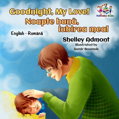 Goodnight, My Love! Noapte buna, iubirea mea! -  Shelley Admont
