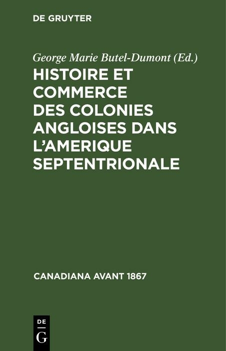 Histoire et commerce des colonies angloises dans l’Amerique Septentrionale - 