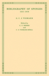 Bibliography of Sponges 1551–1913 - Vosmaer, G. C. J.; Bidder, G. P.; Vosmaer-Roell, C. S.