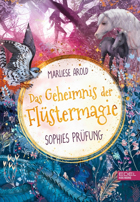 Das Geheimnis der Flüstermagie (Band 2) – Sophies Prüfung - Marliese Arold