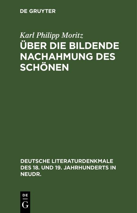 Über die Bildende Nachahmung des Schönen - Karl Philipp Moritz