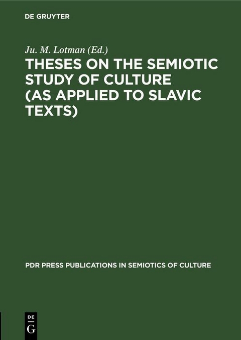 Theses on the Semiotic Study of Culture (as Applied to Slavic Texts) - 